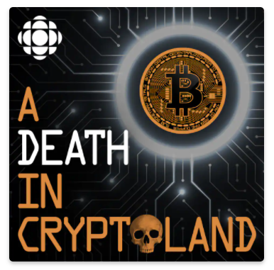 a death in cryptoland binge worth podcasts 2021